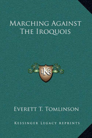 Cover of Marching Against the Iroquois