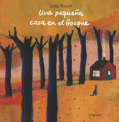 Book cover for Una Pequena Casa en el Bosque