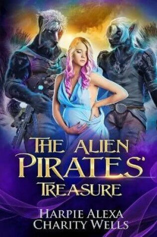 Cover of The Alien Pirates' Treasure