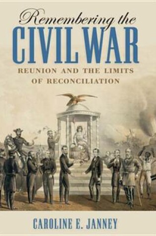 Cover of Remembering the Civil War