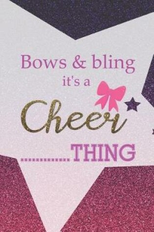 Cover of Bows & Bling It's A Cheer Thing