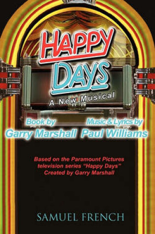 Cover of Happy Days - A Musical