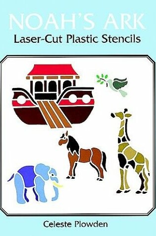 Cover of Noah's Ark Laser Cut Stencils