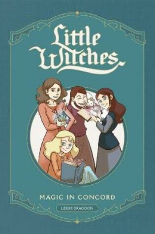 Cover of Little Witches: Magic in Concord