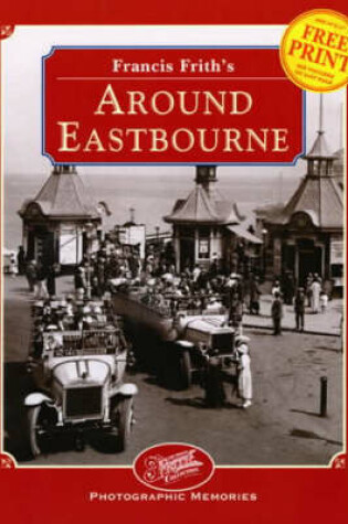 Cover of Francis Frith's Around Eastbourne