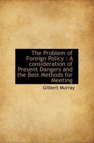 Cover of The Problem of Foreign Policy