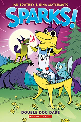 Cover of Double Dog Dare: A Graphic Novel (Sparks! #2)