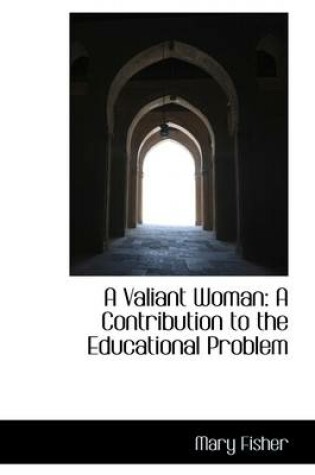 Cover of A Valiant Woman