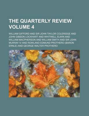 Book cover for The Quarterly Review Volume 4