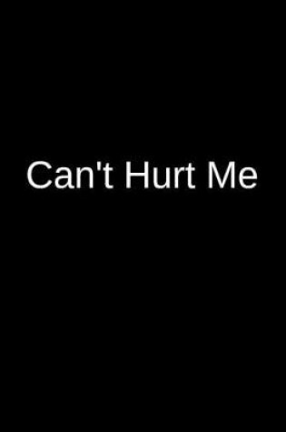 Cover of Can't Hurt Me