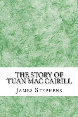 Book cover for The Story of Tuan Mac Cairill