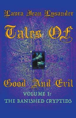 Book cover for Tales Of Good and Evil Volume one