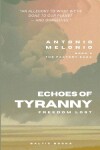 Book cover for Echoes of Tyranny