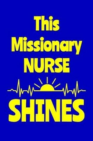 Cover of This Missionary Nurse Shines