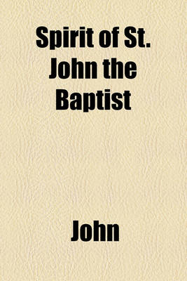 Book cover for Spirit of St. John the Baptist