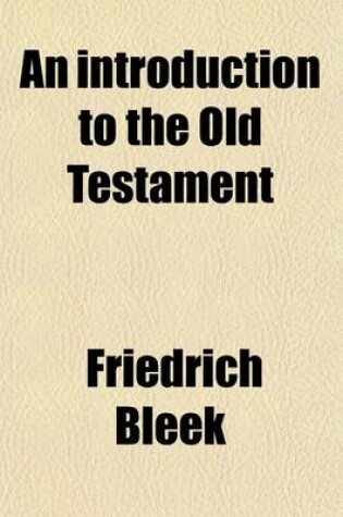 Cover of An Introduction to the Old Testament (Volume 1)