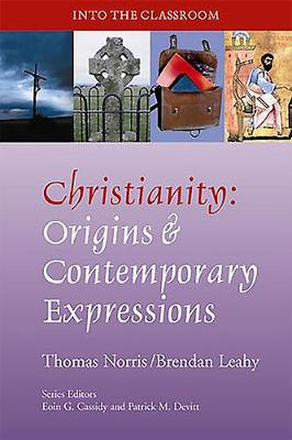 Book cover for Christianity: Origins and Contemporary Expressions