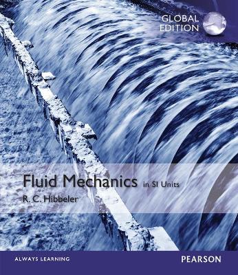 Book cover for Fluid Mechanics plus MasteringEngineering with Pearson eText, SI Edition