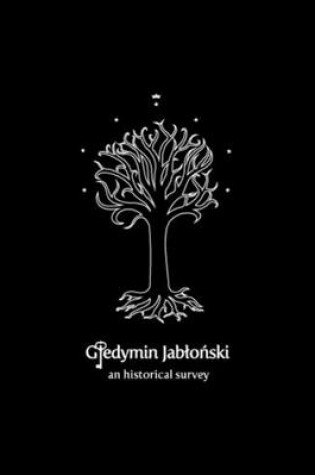 Cover of Giedymin Jablonski an Historical Survey