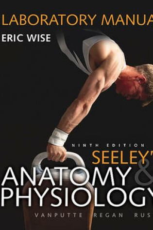 Cover of Loose Leaf Version of Laboratory Manual for Seeley's Anatomy & Physiology