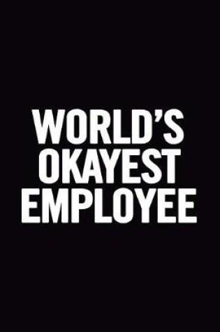 Cover of World's Okayest Employee