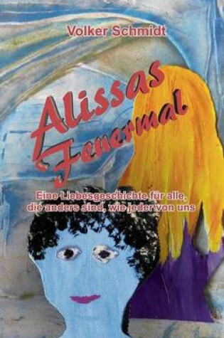 Cover of Alissas Feuermal