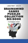 Book cover for Brain & Mind Games Puzzles Collection Big Book