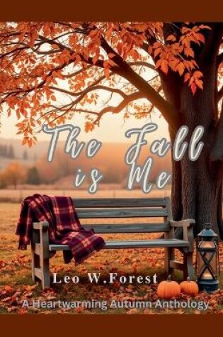 Cover of The Fall is Me