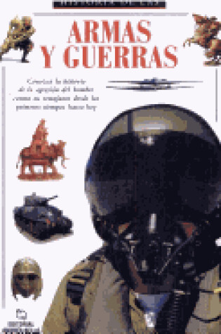 Cover of Historia de Las Armas y Guerras