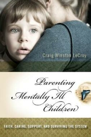 Cover of Parenting Mentally Ill Children