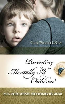 Book cover for Parenting Mentally Ill Children