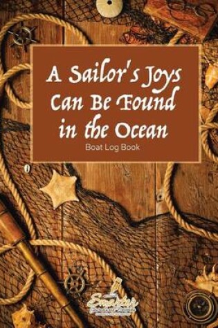 Cover of A Sailor's Joys Can Be Found in the Ocean