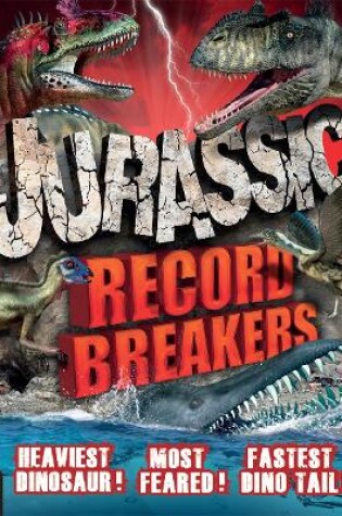 Cover of Jurassic Record Breakers