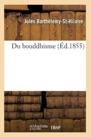 Cover of Du Bouddhisme (Ed.1855)