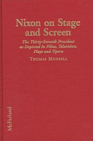 Cover of Nixon on Stage and Screen