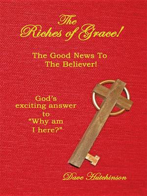 Book cover for The Riches of Grace!