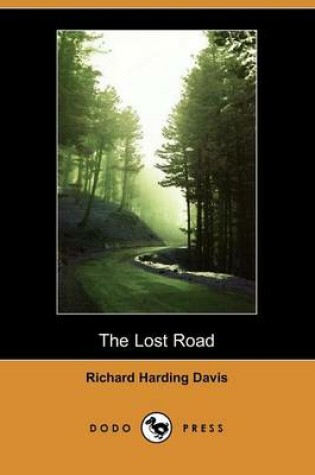 Cover of The Lost Road (Dodo Press)