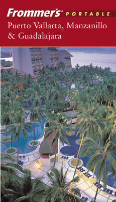 Book cover for Puerto Vallarta, Manzanillo and Guadalajara