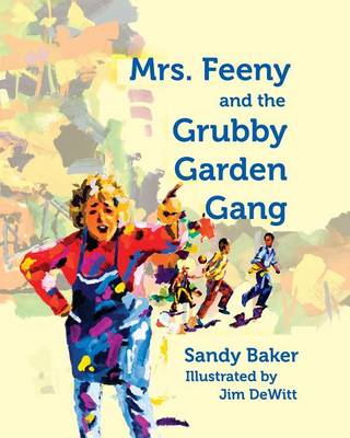 Book cover for Mrs. Feeny and the Grubby Garden Gang