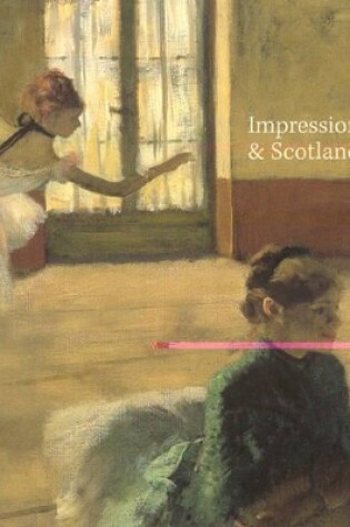 Cover of Impressionism and Scotland