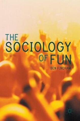 Cover of The Sociology of Fun