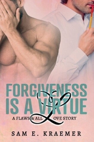 Cover of Forgiveness is a Virtue