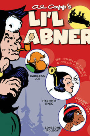 Cover of Li'l Abner The Complete Dailies And Color Sundays, Vol. 3 1939-1940