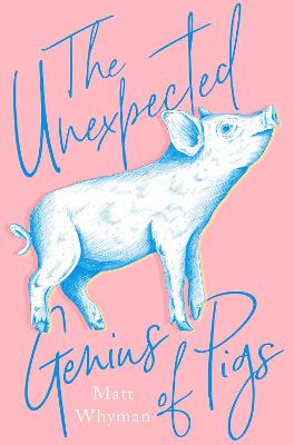 Book cover for The Unexpected Genius of Pigs