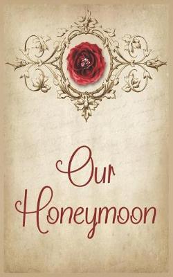 Cover of Our Honeymoon