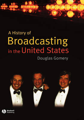 Book cover for A History of Broadcasting in the United States