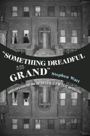 Cover of "Something Dreadful and Grand"