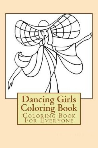 Cover of Dancing Girls Coloring Book