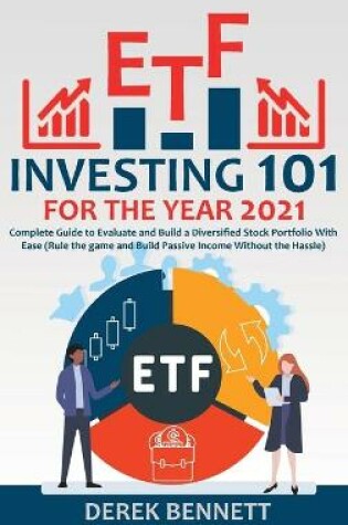 Cover of ETF Investing 101 for the Year 2021