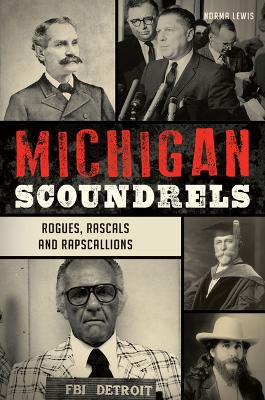 Book cover for Michigan Scoundrels